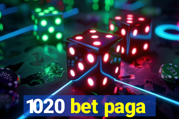 1020 bet paga